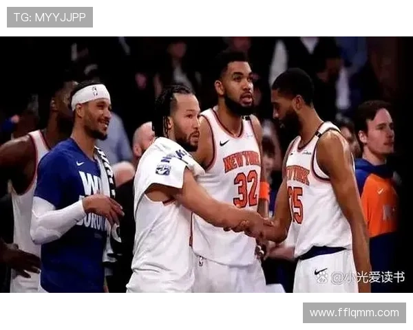 尼克斯新赛季阵容调整加速核心表现引发纽约球迷热议与联盟关注度